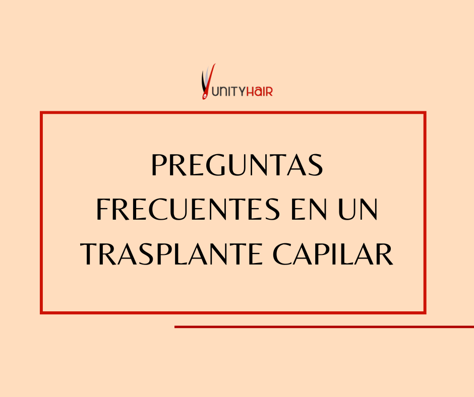 Preguntas frecuentes en un trasplante capilar