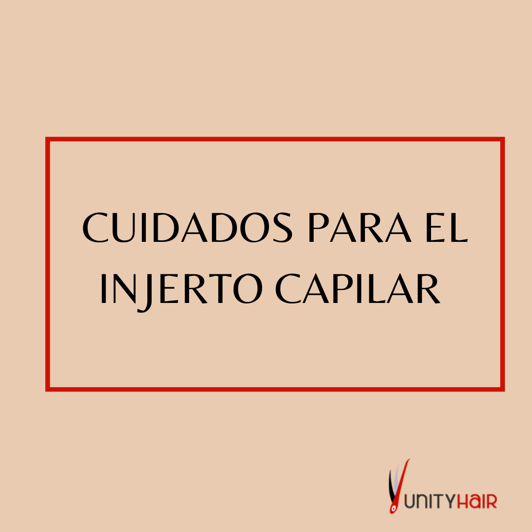 Cuidados para el injerto capilar