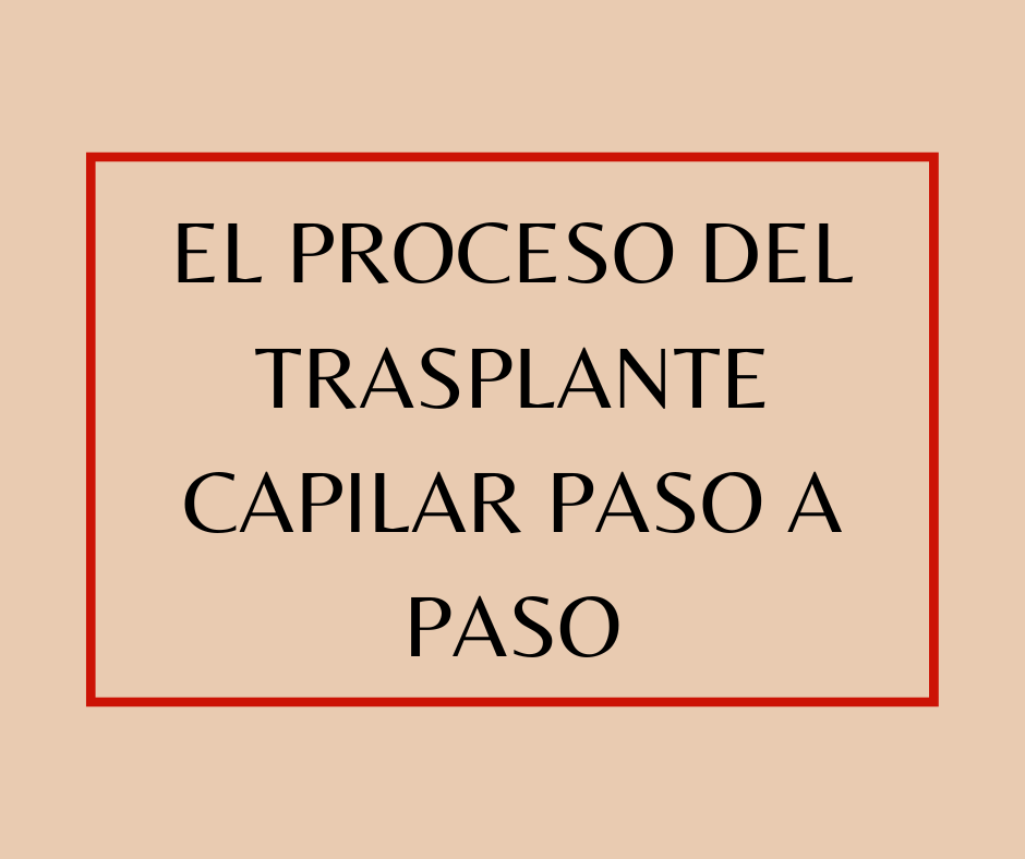 Como es el proceso del trasplante capilar