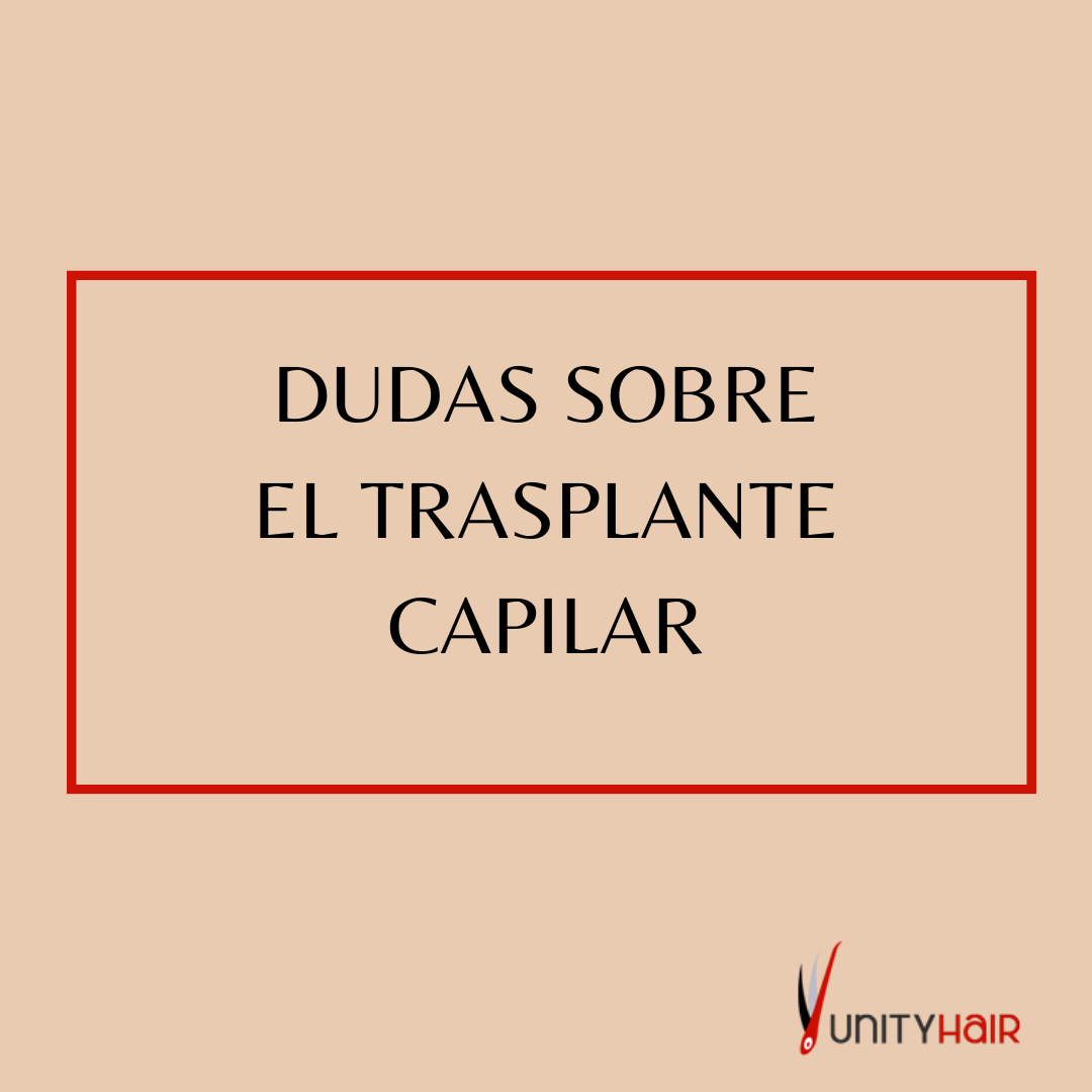Dudas sobre el trasplante capilar