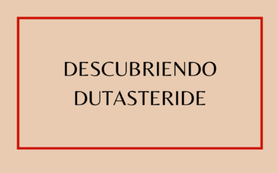 Descubriendo Dutasteride