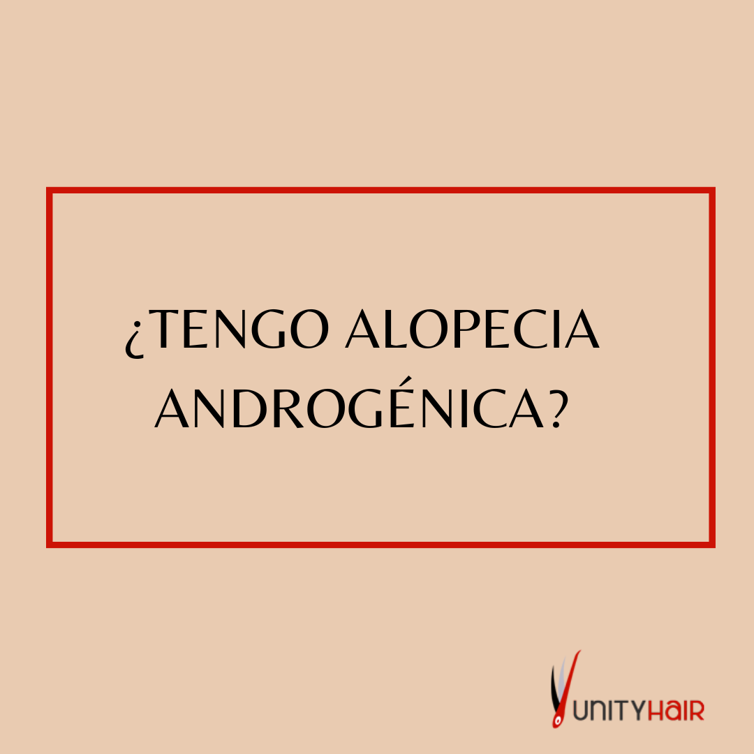Tengo alopecia androgénica
